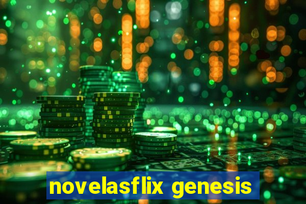 novelasflix genesis